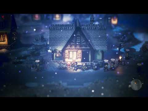 [Octopath Traveler] Let There Be Warmth