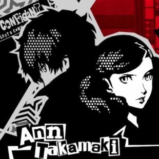 Lovers Confidant Guide – Persona 5 Royal (Ann Takamaki)